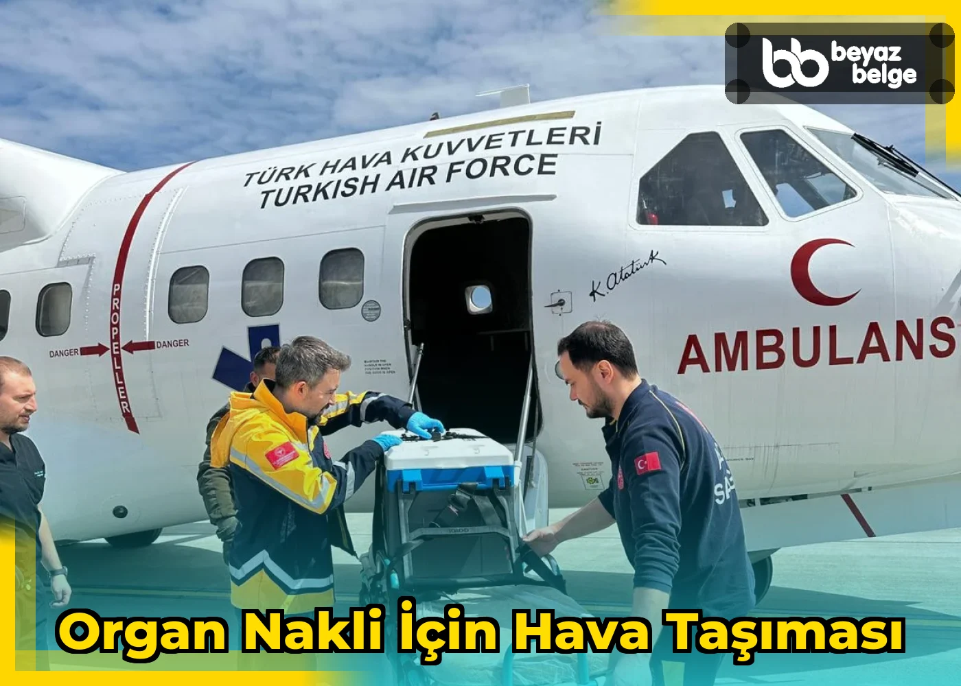 Organ Nakli İçin Hava Taşıması