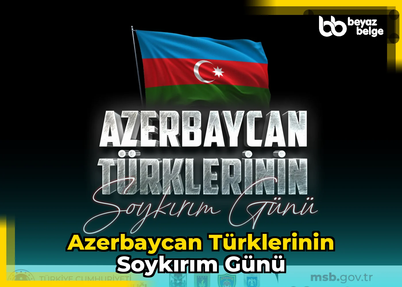 Azerbaycan Türklerinin Soykırım Günü