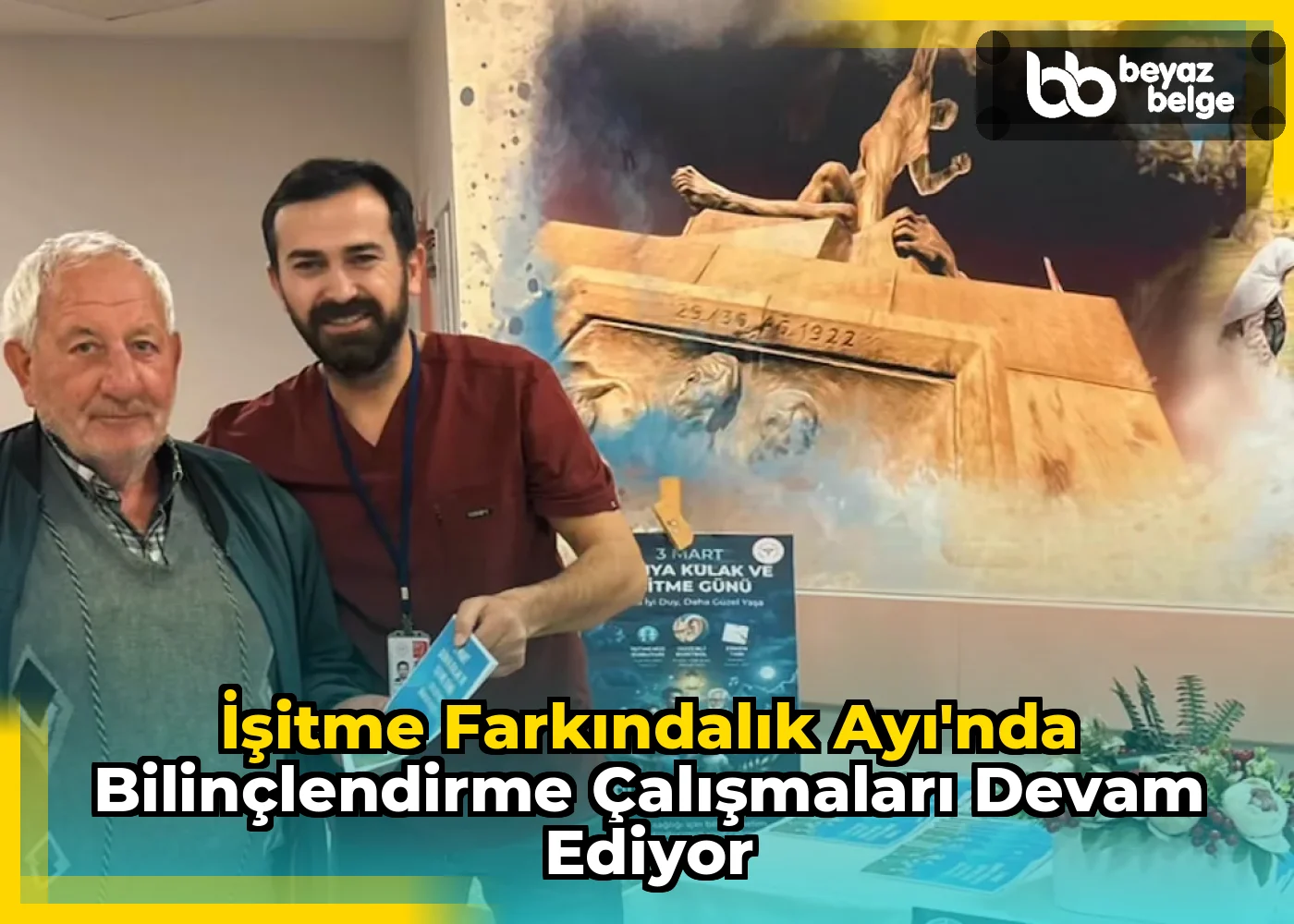 İşitme Farkındalık Ayı'nda Bilinçlendirme Çalışmaları Devam Ediyor