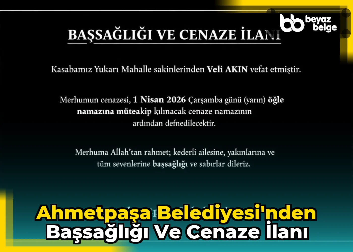 Ahmetpaşa Belediyesi'nden Başsağlığı ve Cenaze İlanı