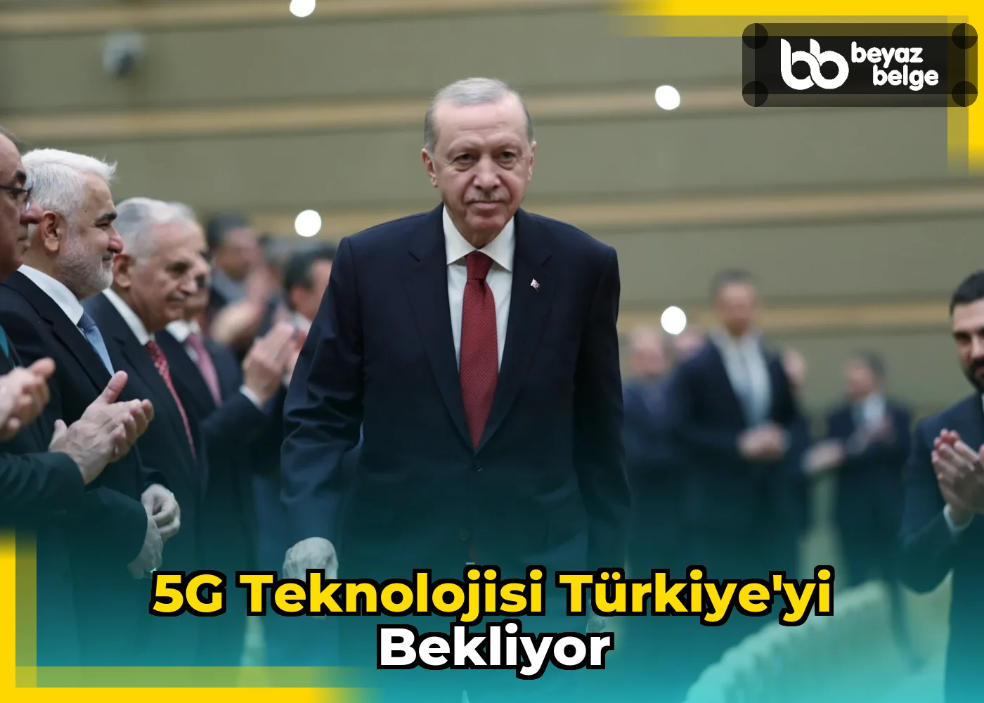 5G Teknolojisi Türkiye'yi Bekliyor