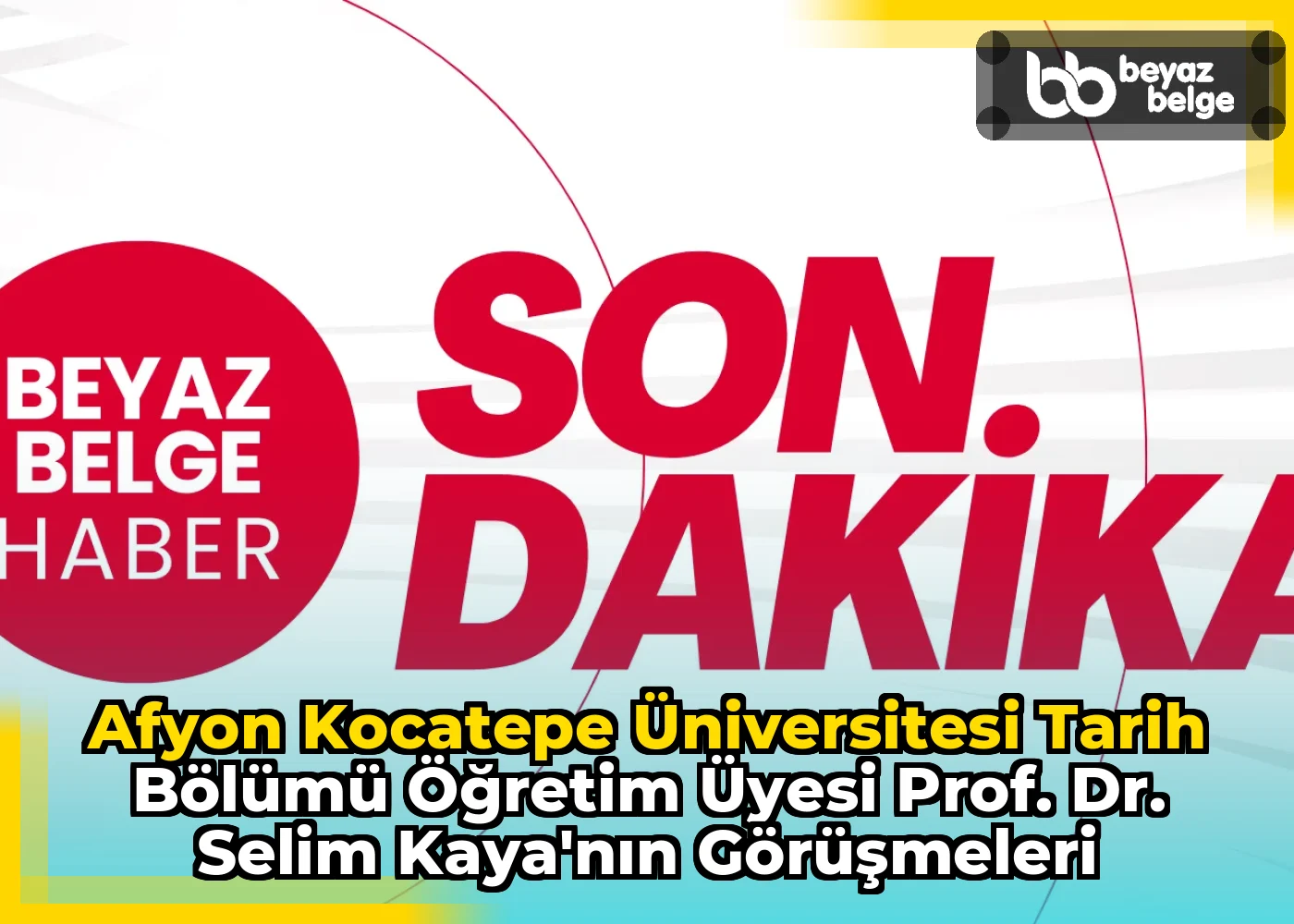 Afyon Kocatepe Üniversitesi Tarih Bölümü Öğretim Üyesi Prof. Dr. Selim Kaya'nın Görüşmeleri