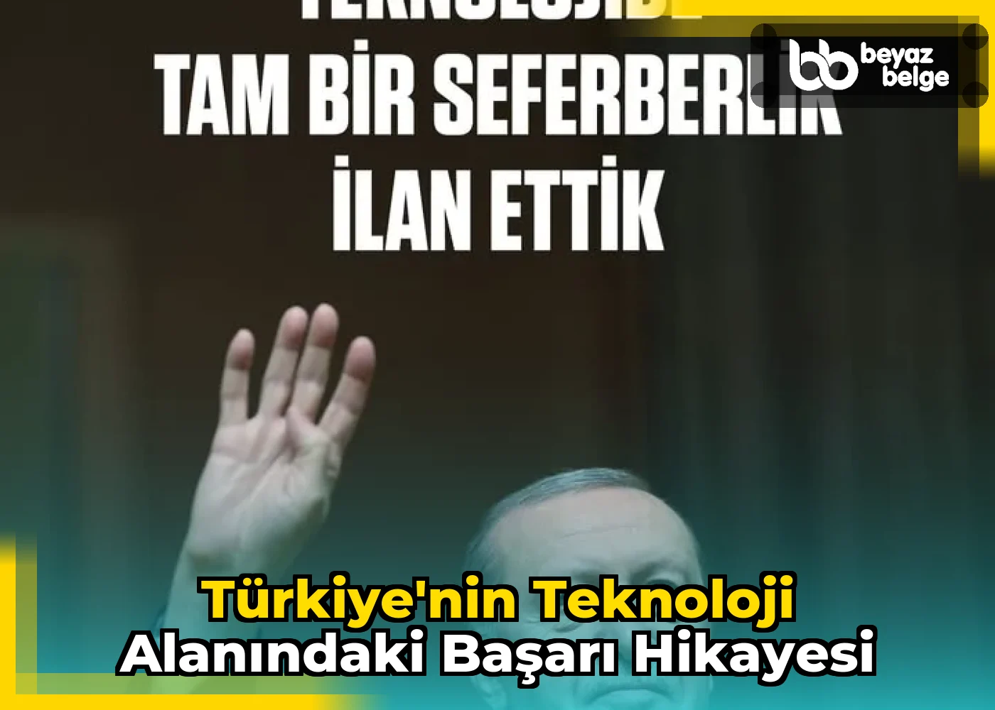 Türkiye'nin Teknoloji Alanındaki Başarı Hikayesi