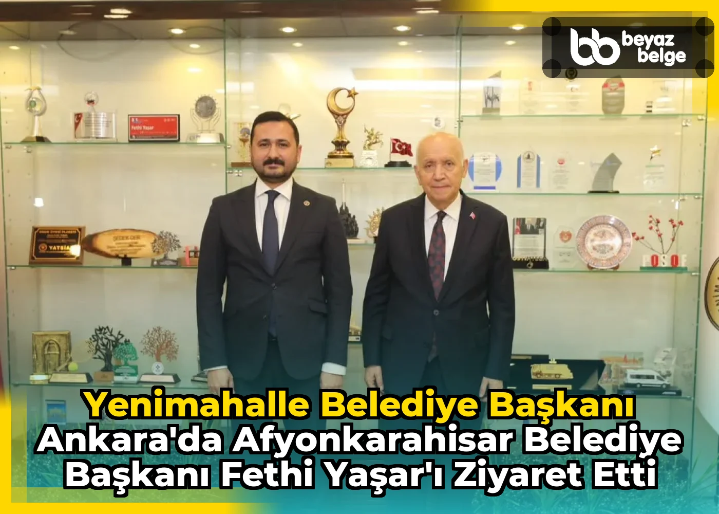 Yenimahalle Belediye Başkanı Ankara'da Afyonkarahisar Belediye Başkanı Fethi Yaşar'ı Ziyaret Etti