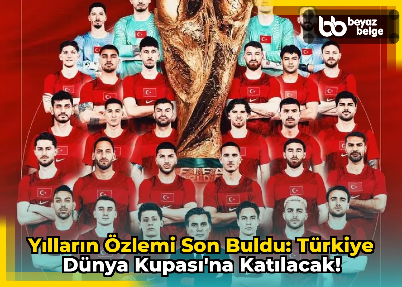 Yılların Özlemi Son Buldu: Türkiye Dünya Kupası'na Katılacak!
