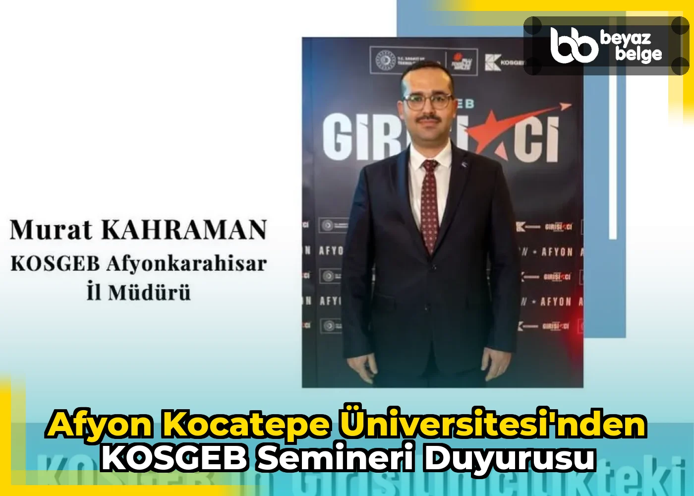 Afyon Kocatepe Üniversitesi'nden KOSGEB Semineri Duyurusu