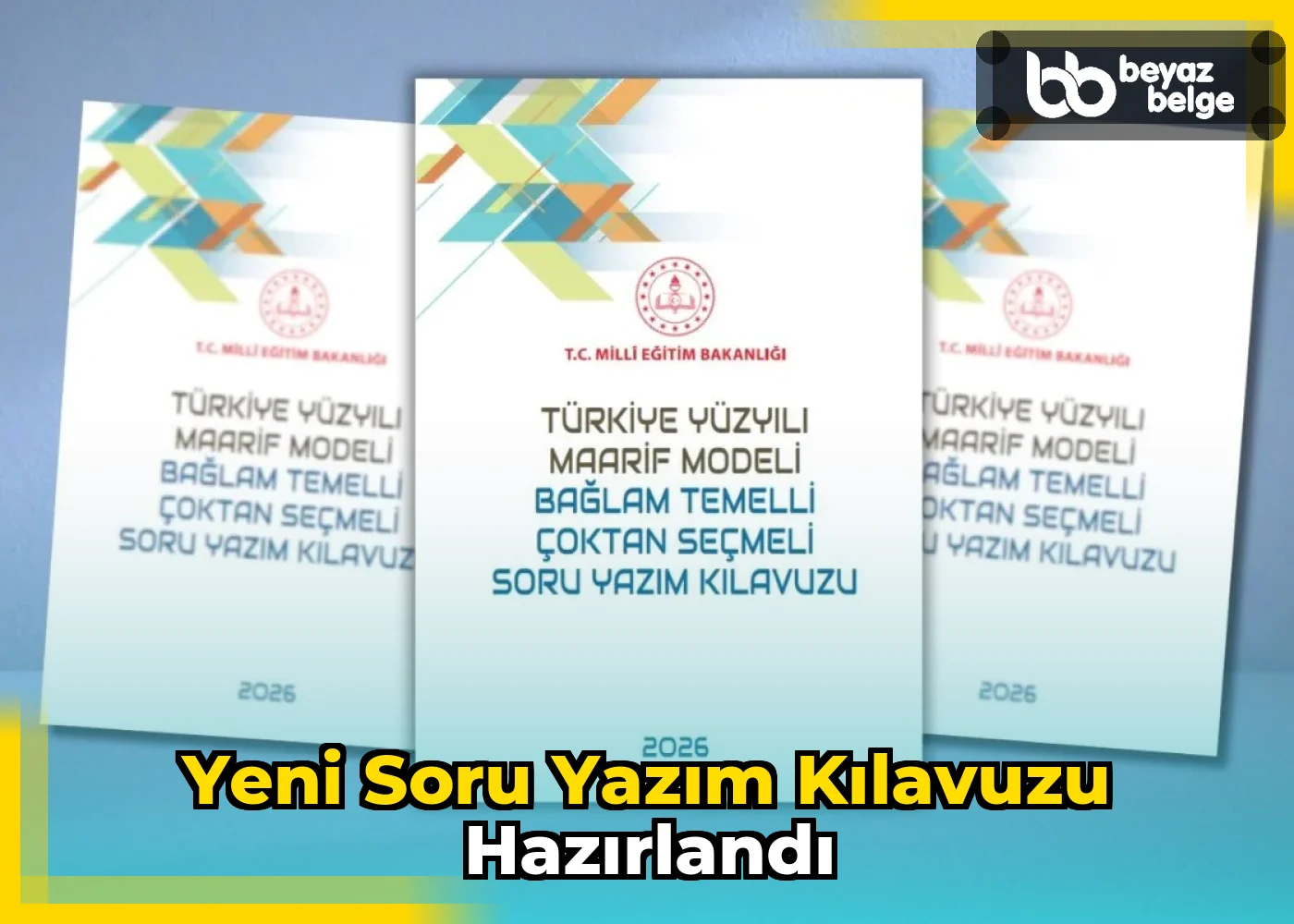 Yeni Soru Yazım Kılavuzu Hazırlandı
