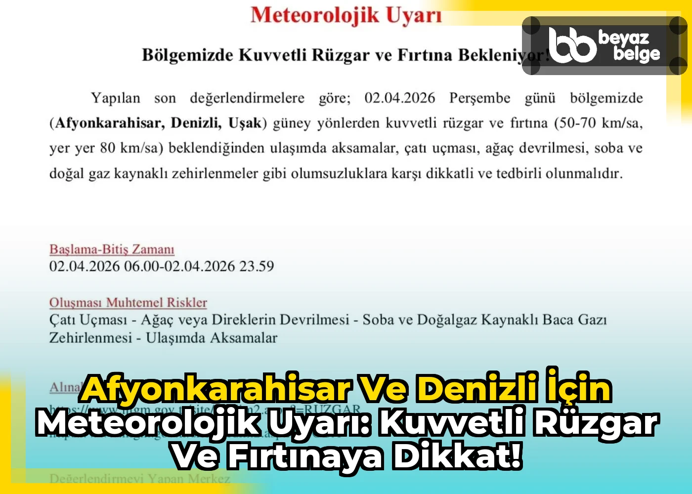 Afyonkarahisar ve Denizli İçin Meteorolojik Uyarı: Kuvvetli Rüzgar ve Fırtınaya Dikkat!