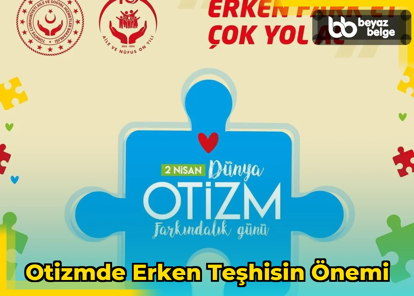 Otizmde Erken Teşhisin Önemi