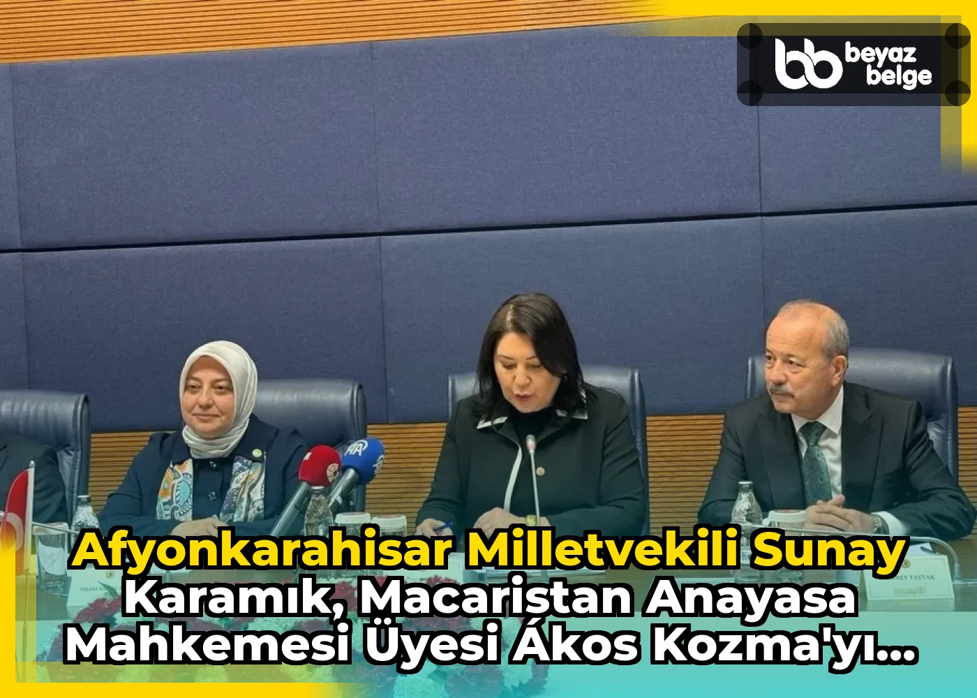Afyonkarahisar Milletvekili Sunay Karamık, Macaristan Anayasa Mahkemesi Üyesi Ákos Kozma'yı Ağırladı