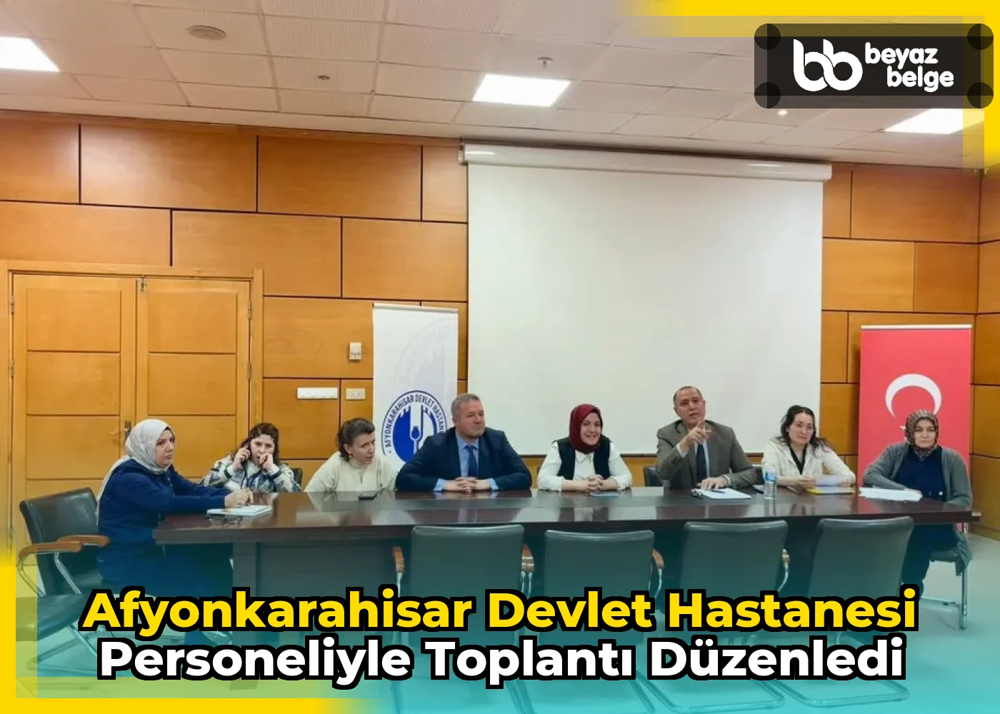 Afyonkarahisar Devlet Hastanesi Personeliyle Toplantı Düzenledi