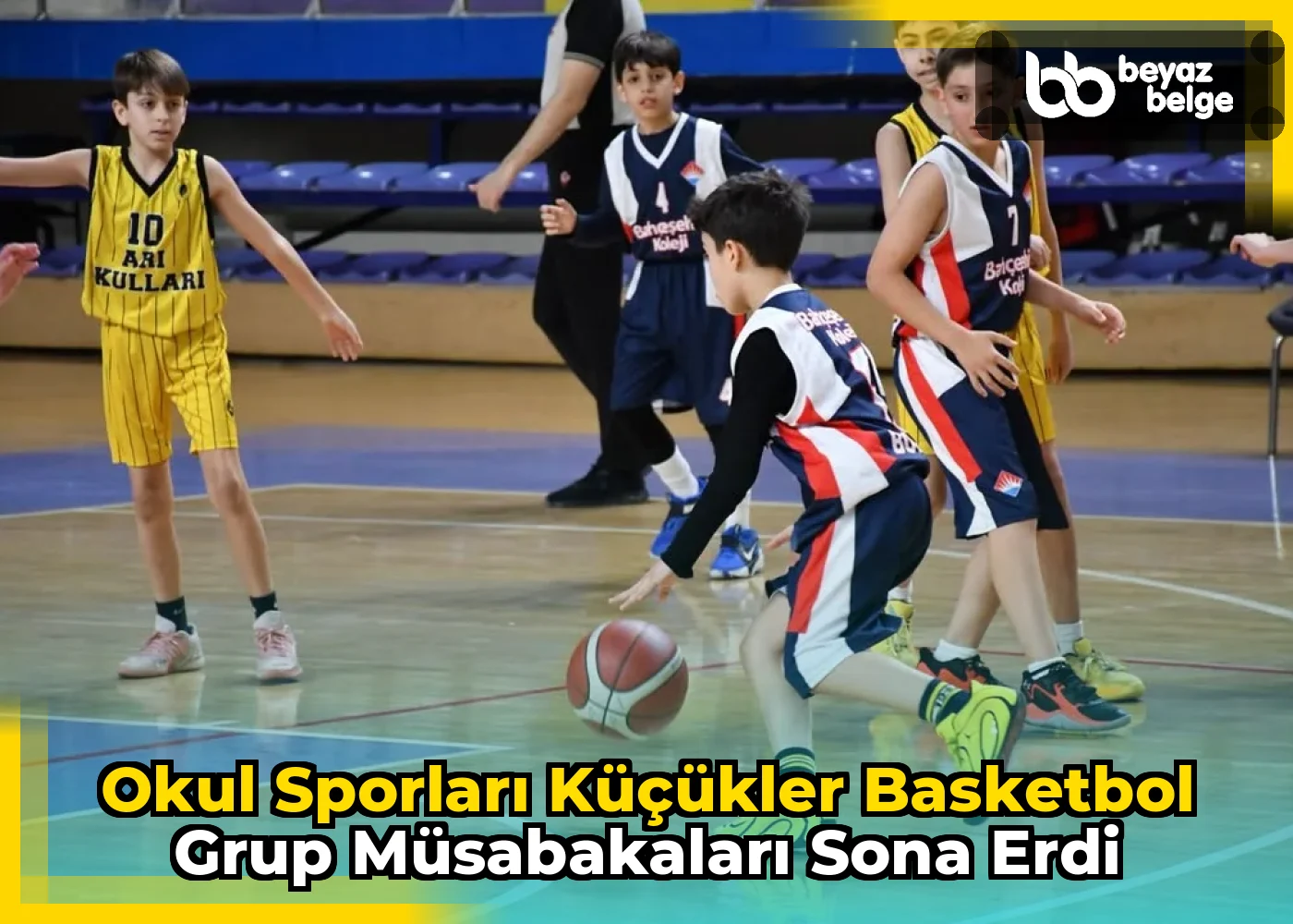 Okul Sporları Küçükler Basketbol Grup Müsabakaları Sona Erdi