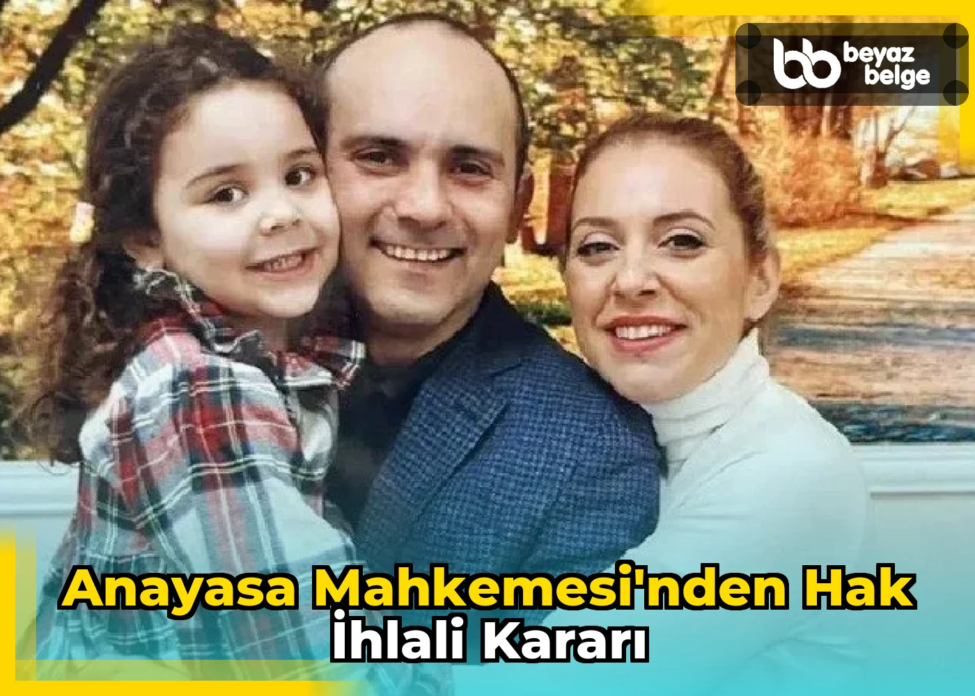 Anayasa Mahkemesi'nden Hak İhlali Kararı