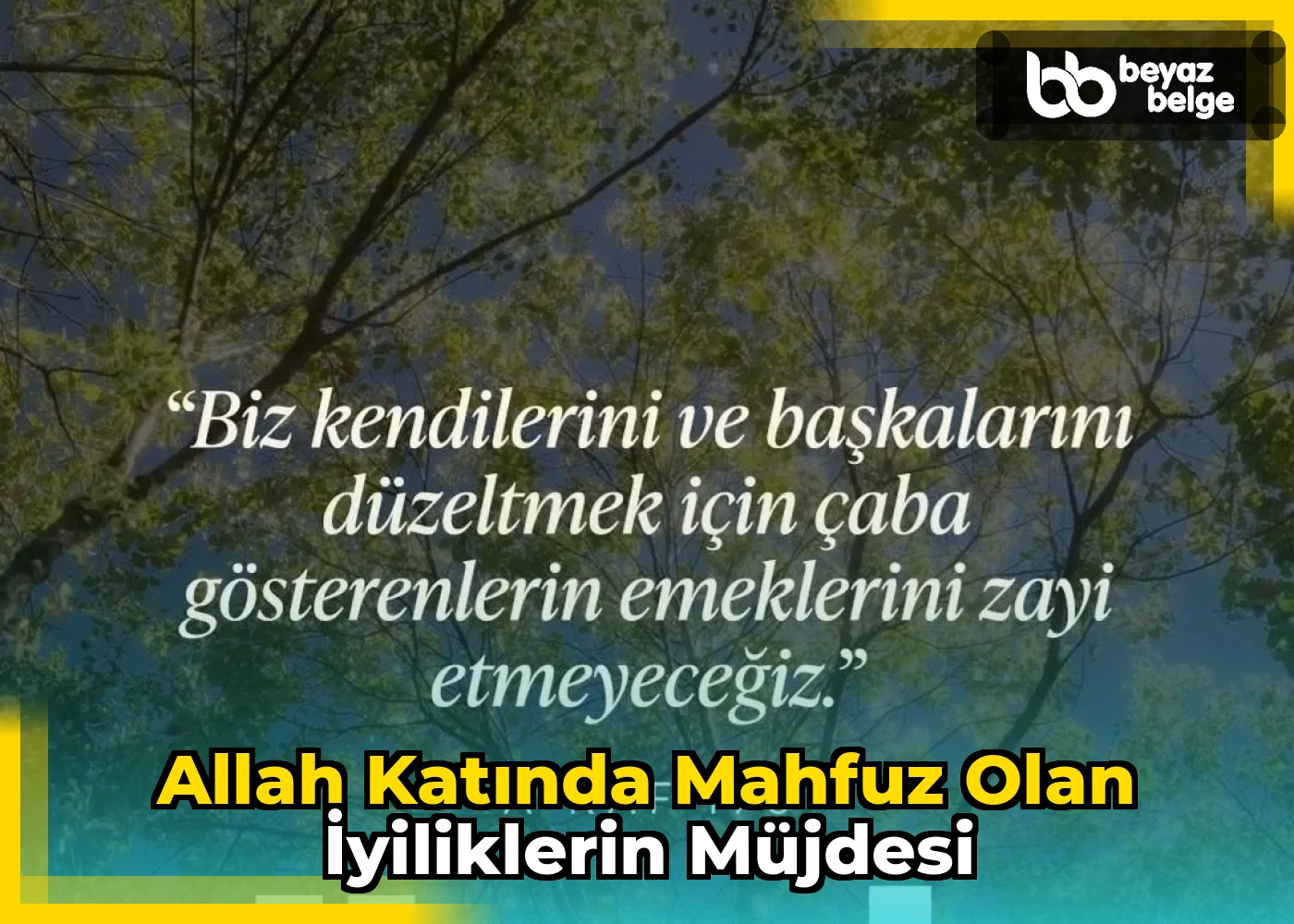 Allah Katında Mahfuz Olan İyiliklerin Müjdesi