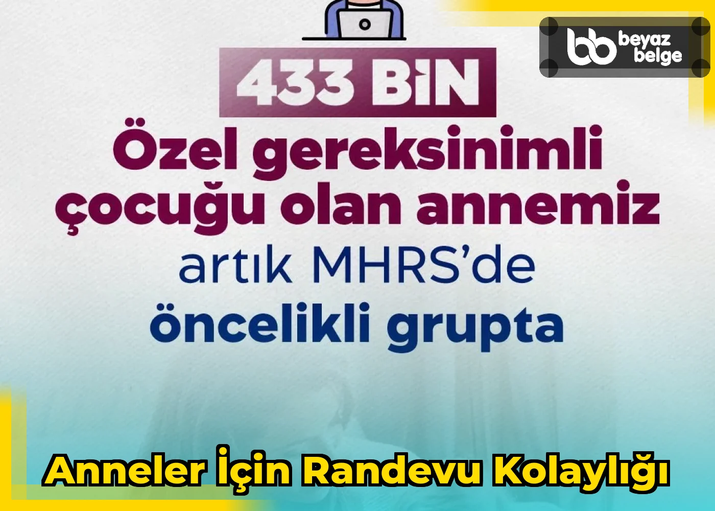 Anneler İçin Randevu Kolaylığı