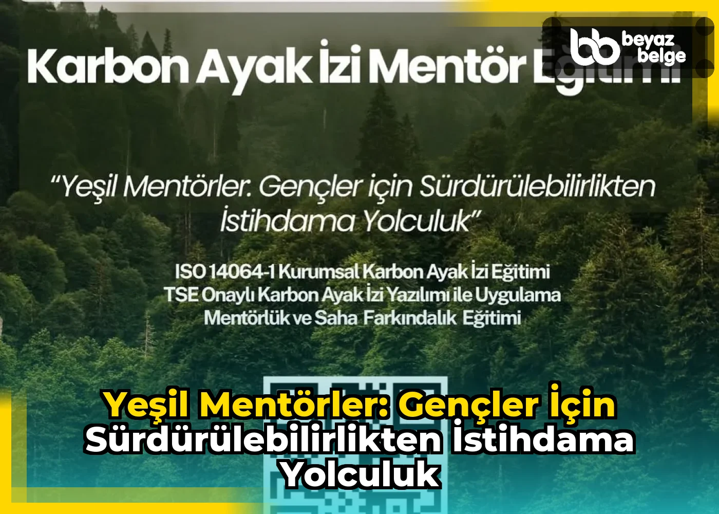 Yeşil Mentörler: Gençler için Sürdürülebilirlikten İstihdama Yolculuk