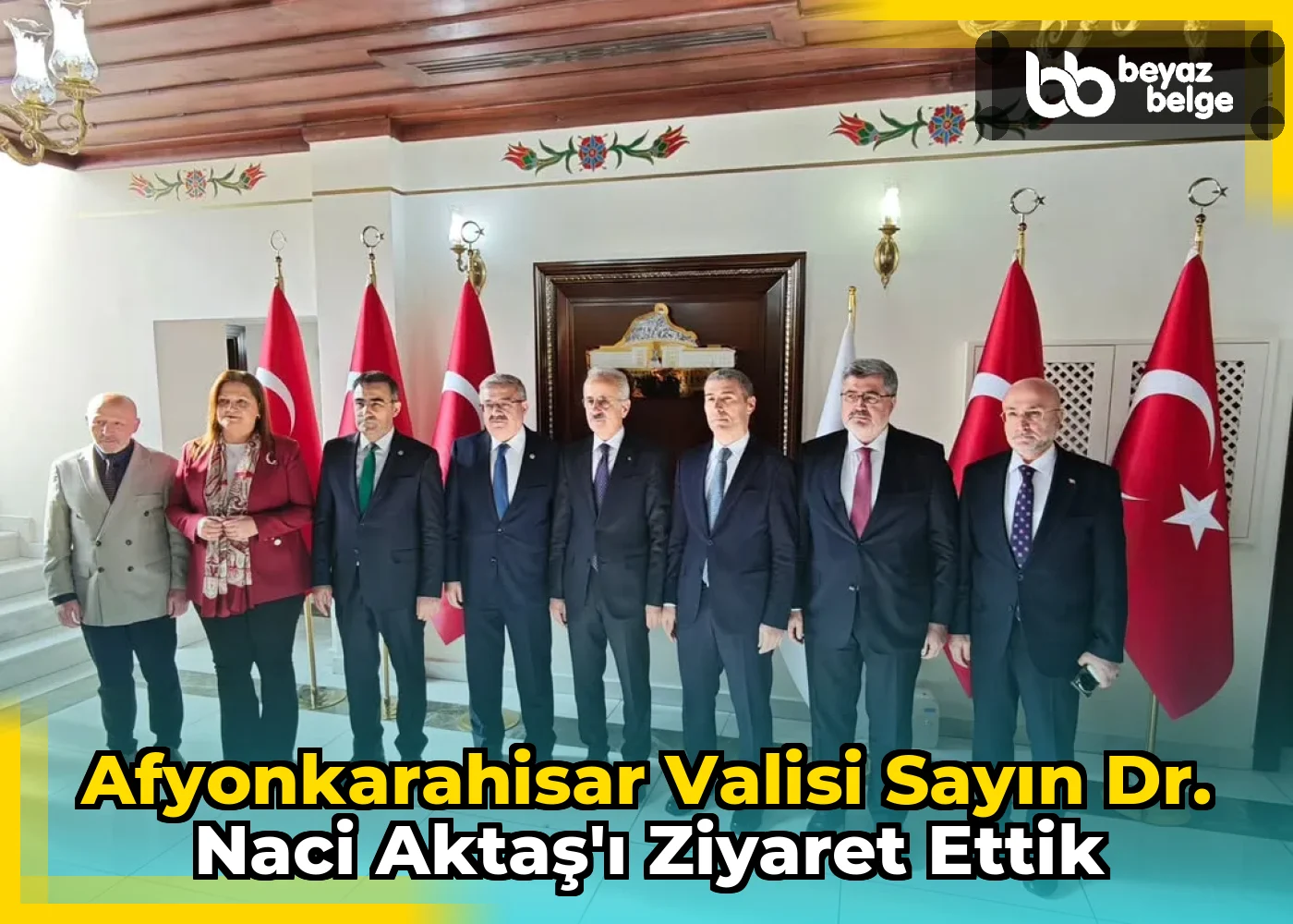 Afyonkarahisar Valisi Sayın Dr. Naci Aktaş'ı Ziyaret Ettik