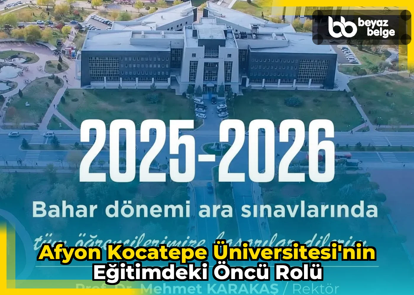 Afyon Kocatepe Üniversitesi'nin Eğitimdeki Öncü Rolü