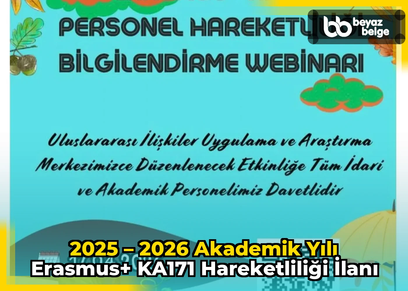2025 – 2026 Akademik Yılı Erasmus+ KA171 Hareketliliği İlanı