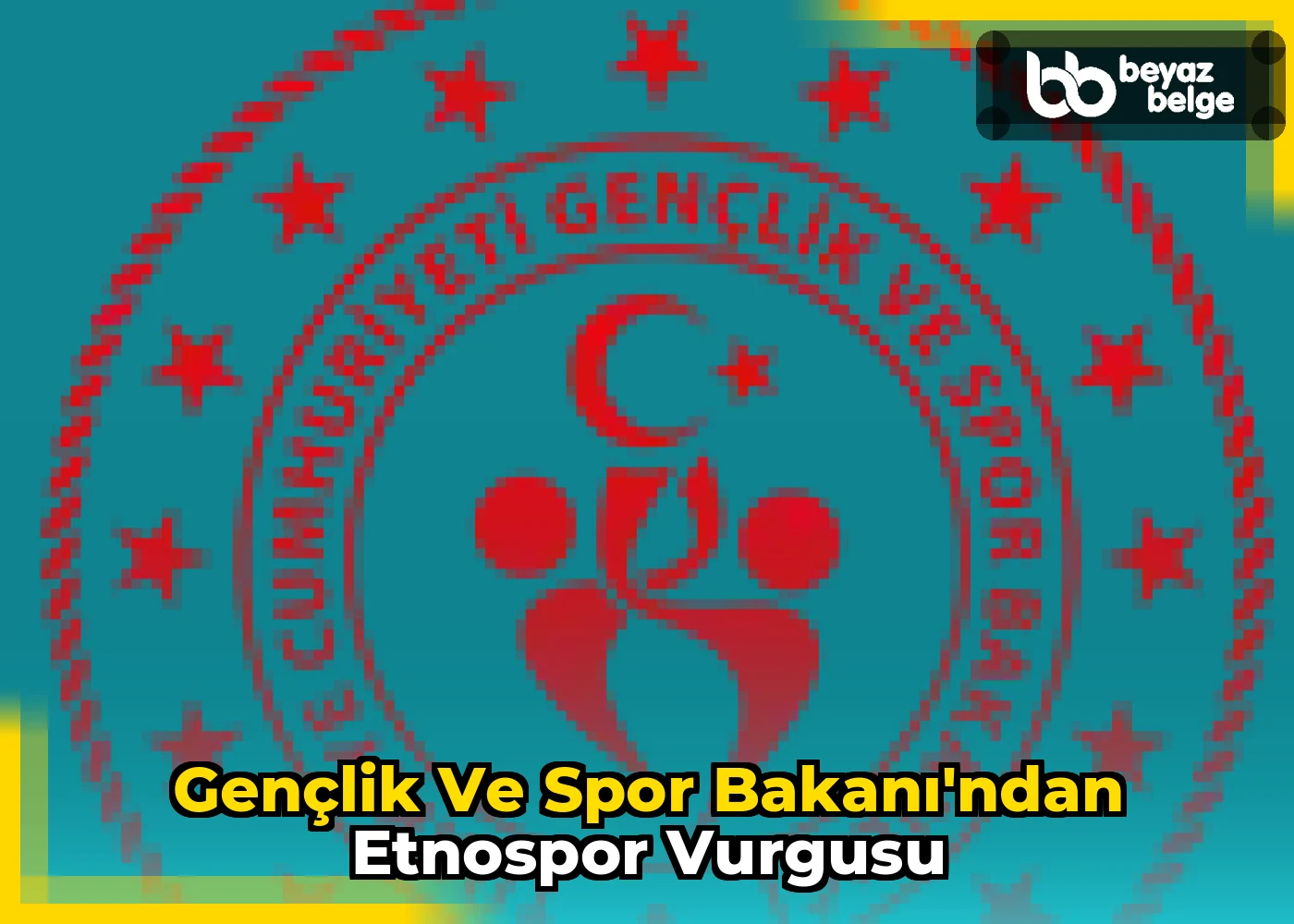Gençlik ve Spor Bakanı'ndan Etnospor Vurgusu