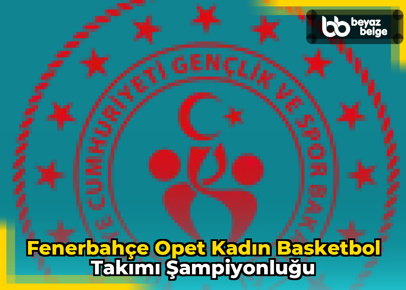 Fenerbahçe Opet Kadın Basketbol Takımı Şampiyonluğu