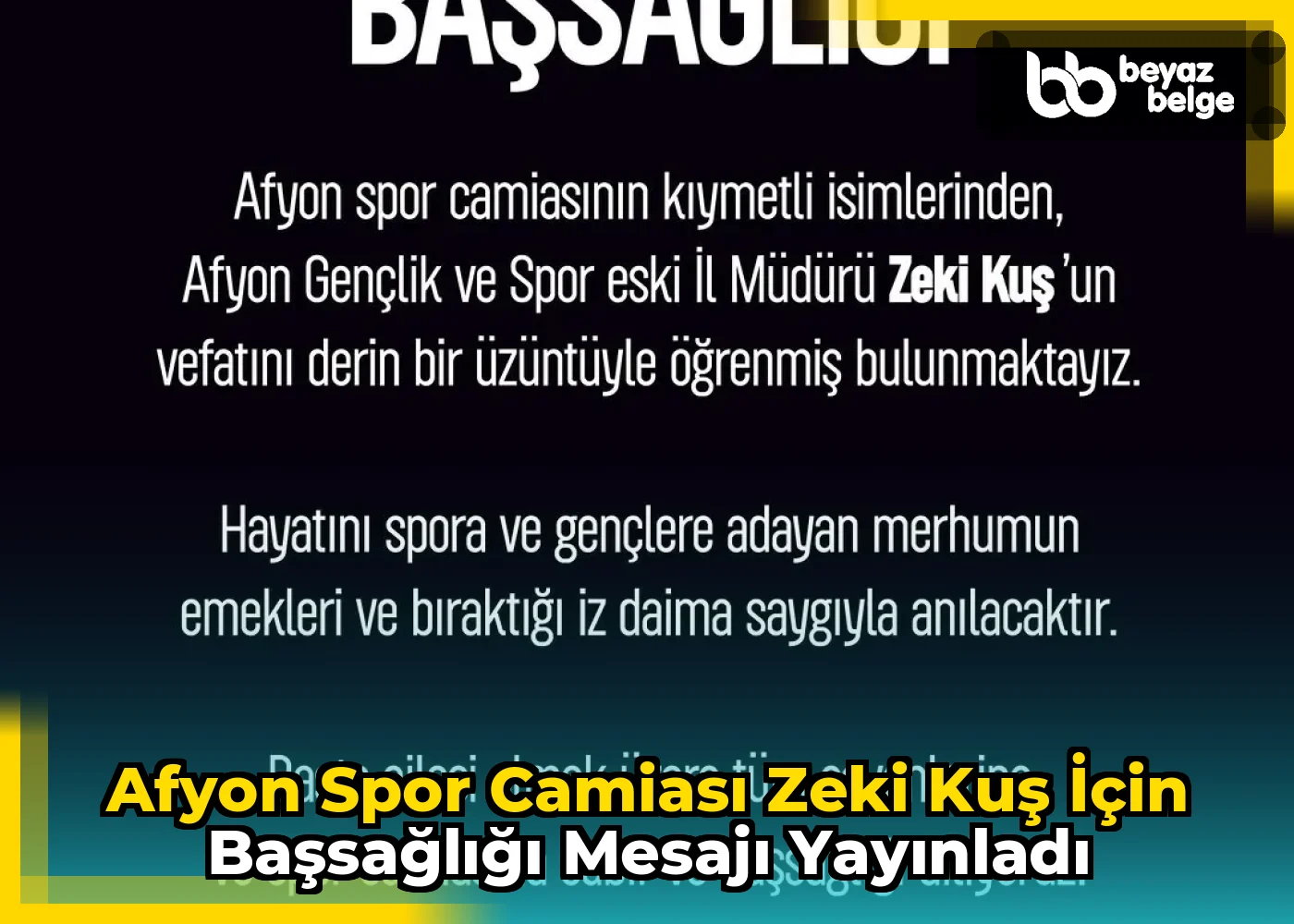 Afyon Spor Camiası Zeki Kuş İçin Başsağlığı Mesajı Yayınladı