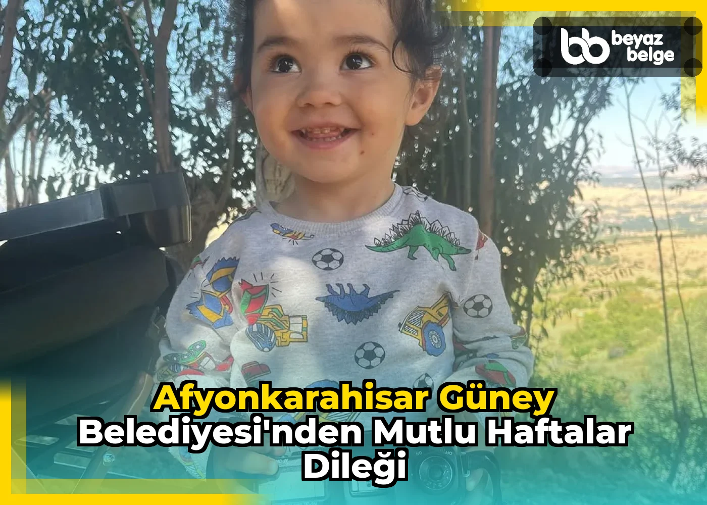 Afyonkarahisar Güney Belediyesi'nden Mutlu Haftalar Dileği
