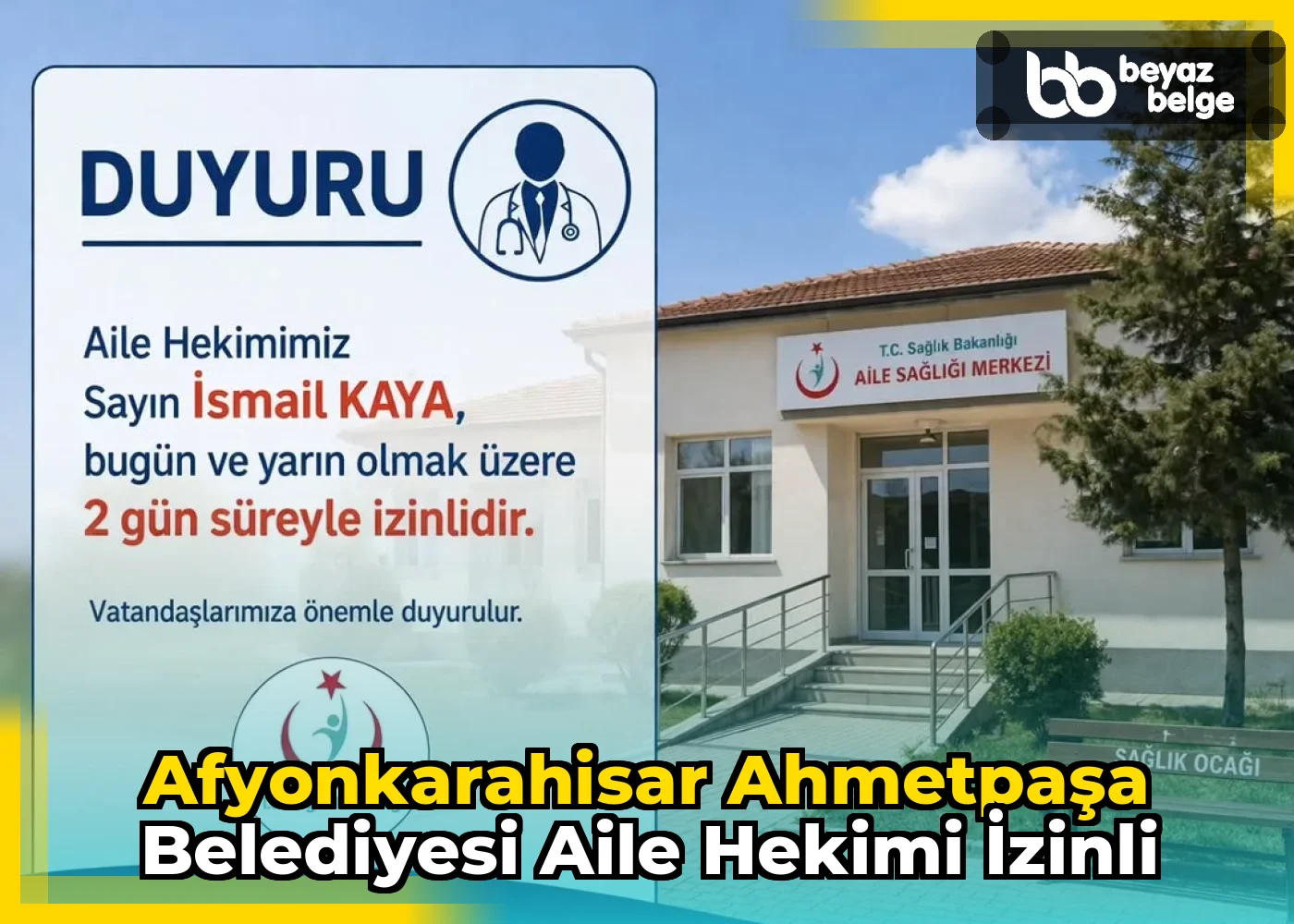 Afyonkarahisar AhmetPaşa Belediyesi Aile Hekimi İzinli