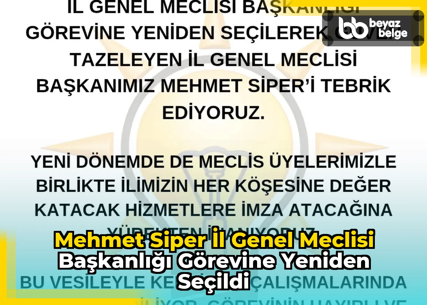 Mehmet Siper İl Genel Meclisi Başkanlığı Görevine Yeniden Seçildi