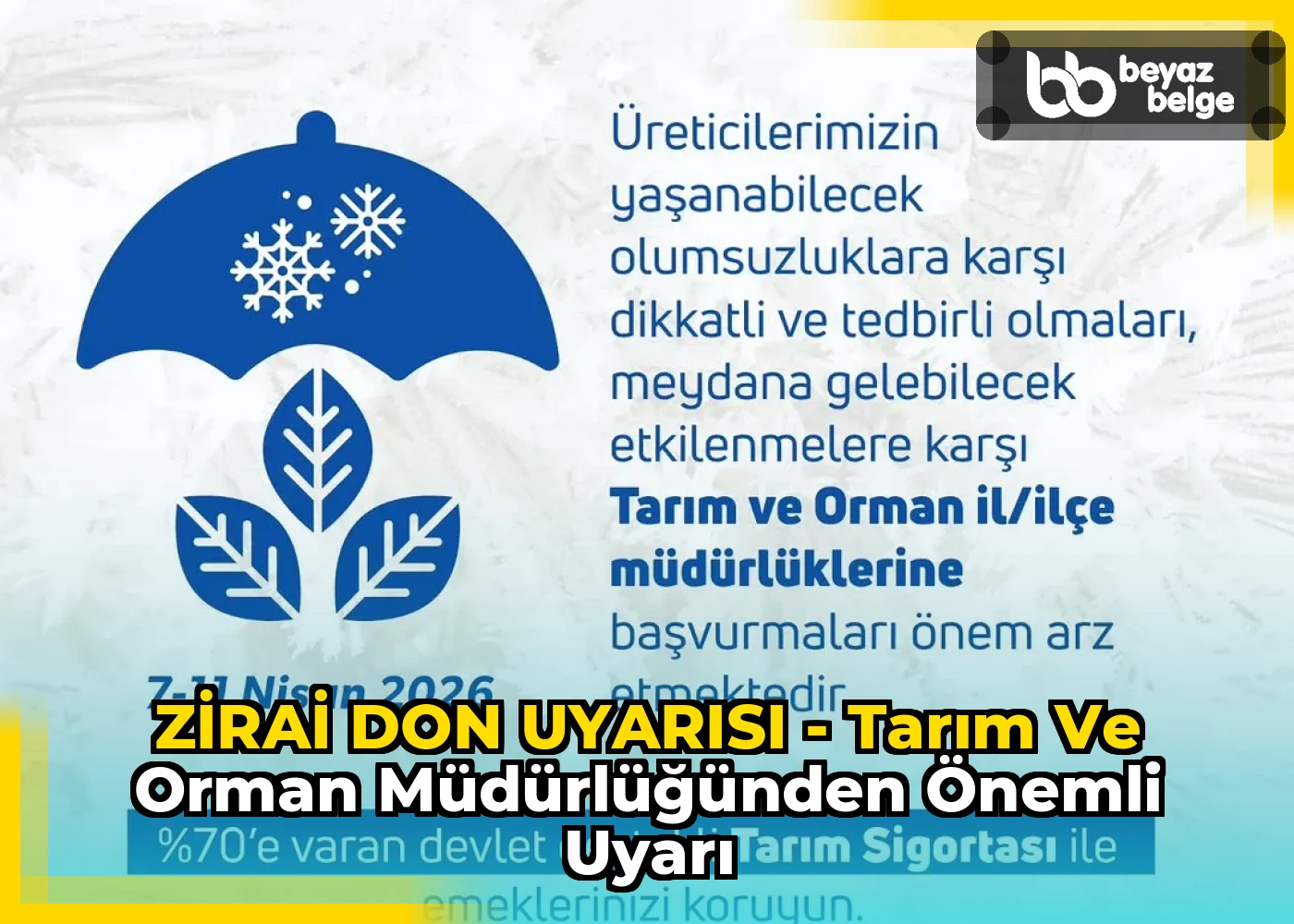 ZİRAİ DON UYARISI - Tarım ve Orman Müdürlüğünden Önemli Uyarı