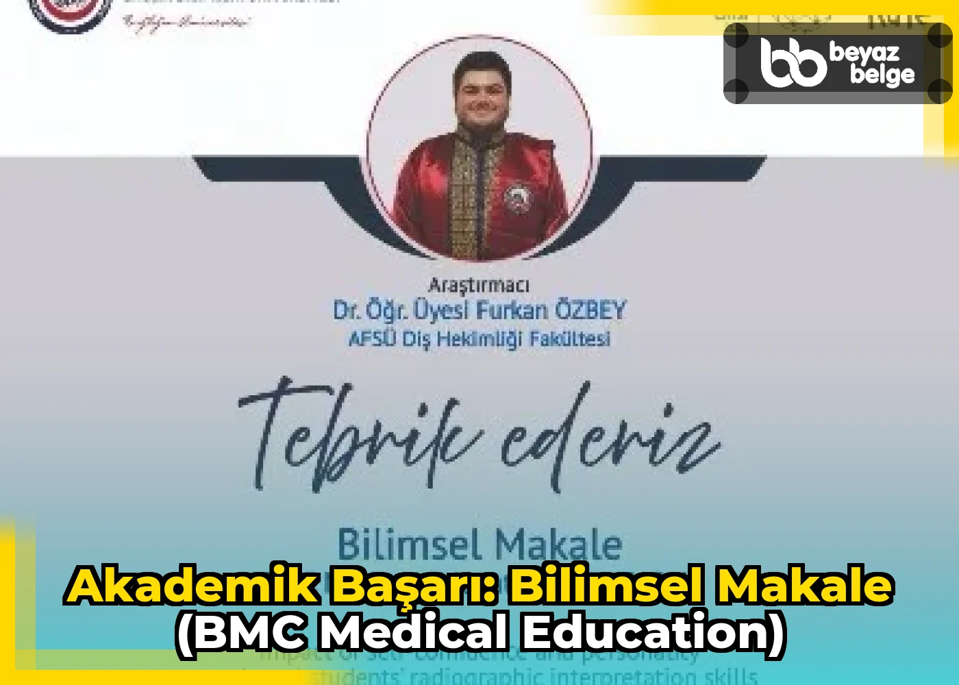 Akademik Başarı: Bilimsel Makale (BMC Medical Education)