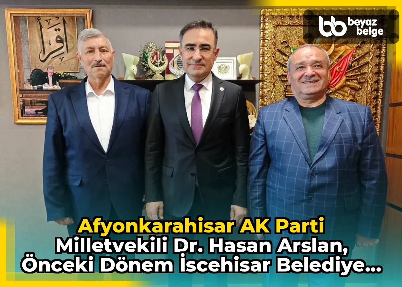 Afyonkarahisar AK Parti Milletvekili Dr. Hasan Arslan, Önceki Dönem İscehisar Belediye Başkanı Ahmet Şahin ve Belediye Başkan Yardımcısı Ahmet Yılmaz'ı Gazi Meclisinde Ağırladı