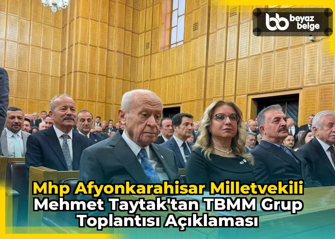 Mhp Afyonkarahisar Milletvekili Mehmet Taytak'tan TBMM Grup Toplantısı Açıklaması