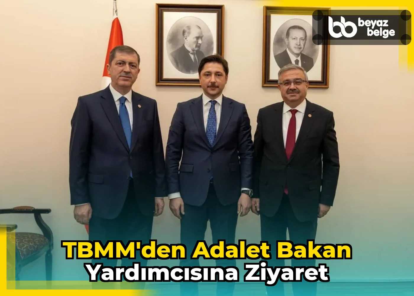 TBMM'den Adalet Bakan Yardımcısına Ziyaret