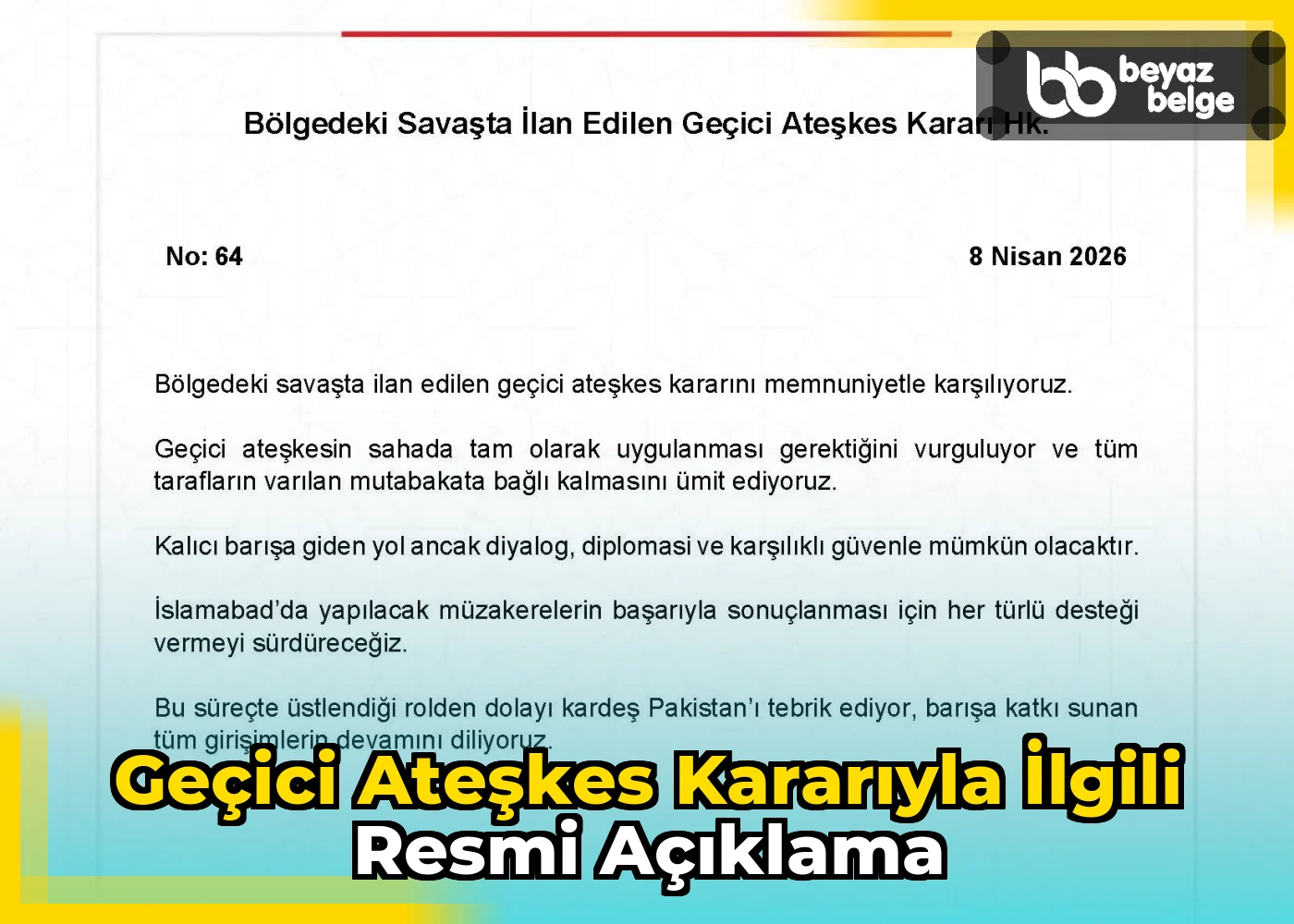 Geçici ateşkes kararıyla ilgili resmi açıklama