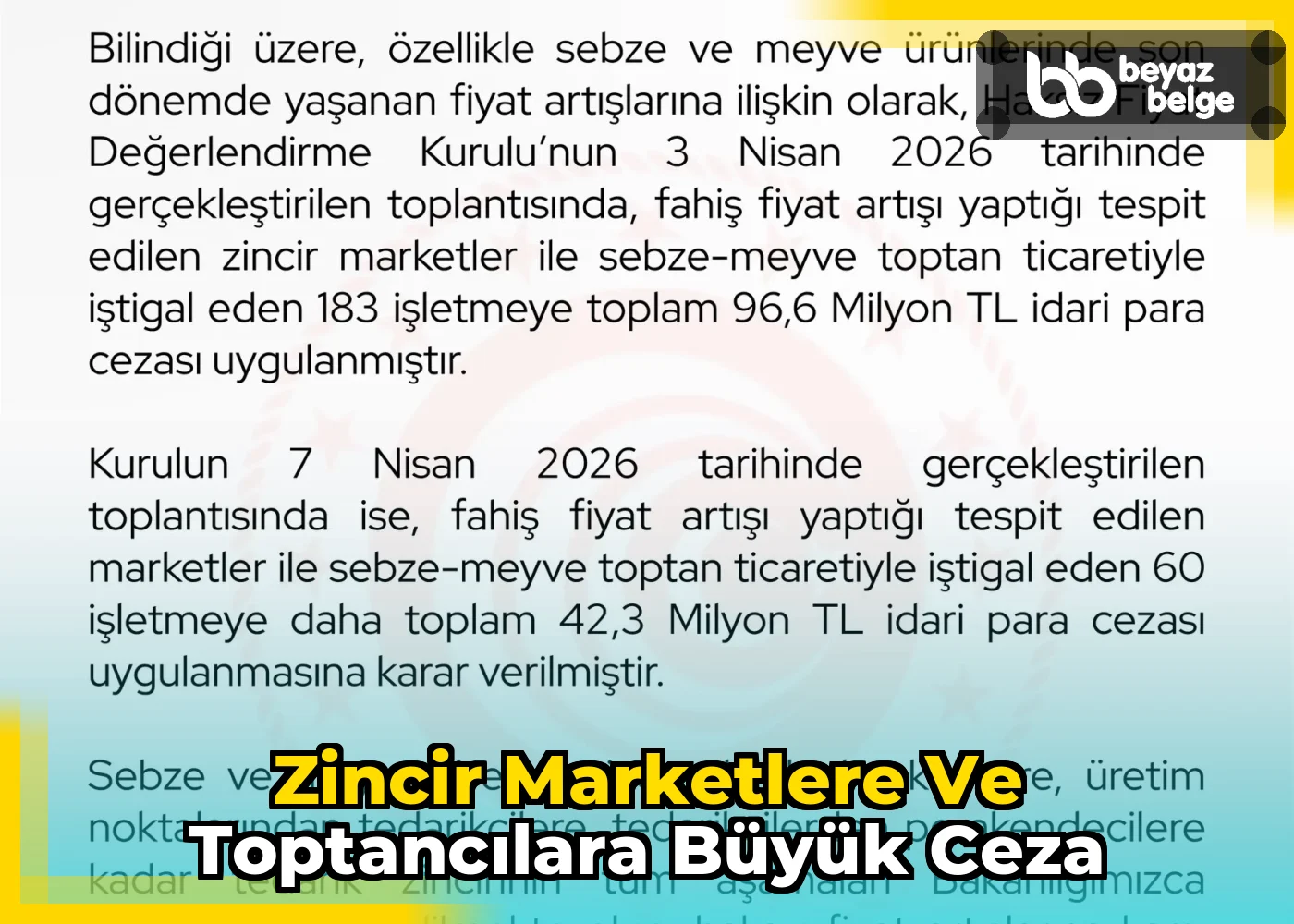 Zincir marketlere ve toptancılara büyük ceza