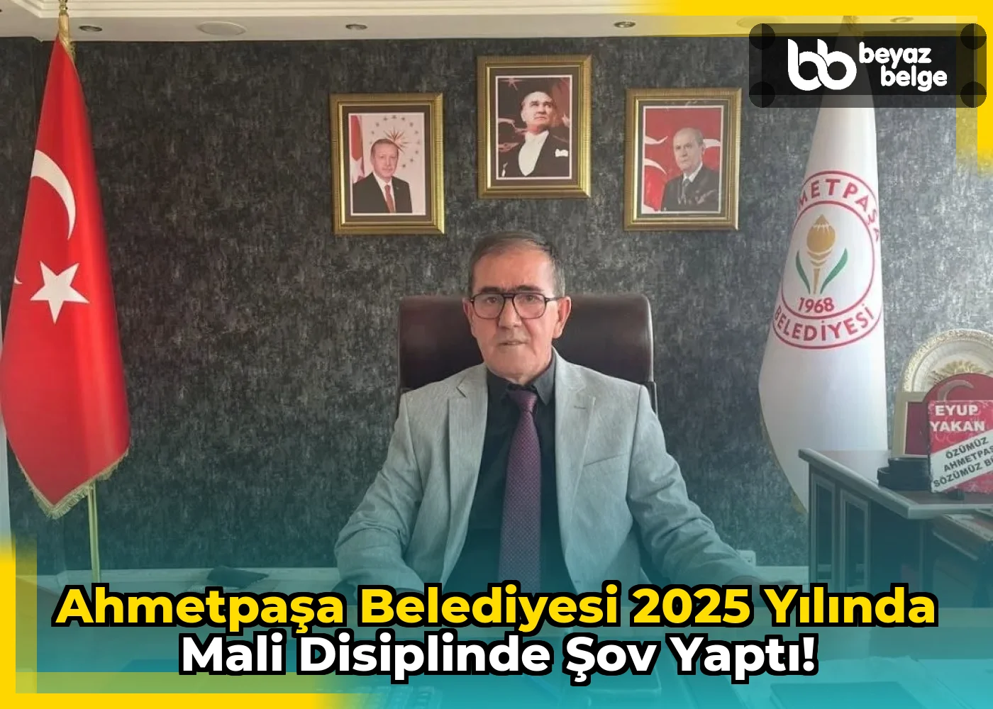 Ahmetpaşa Belediyesi 2025 Yılında Mali Disiplinde Şov Yaptı!