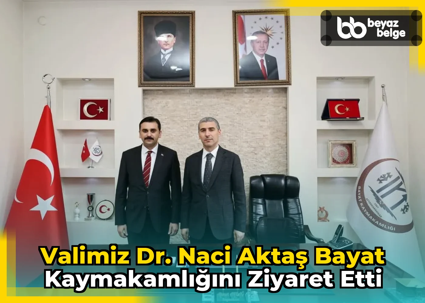 Valimiz Dr. Naci Aktaş Bayat Kaymakamlığını Ziyaret Etti