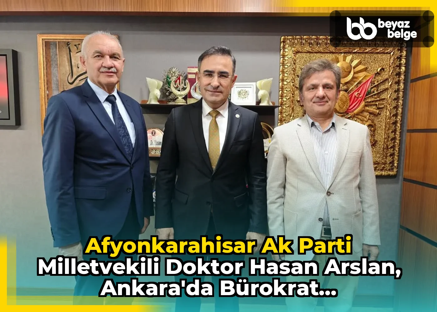 Afyonkarahisar Ak Parti Milletvekili Doktor Hasan Arslan, Ankara'da Bürokrat Hemşehrilerini Ağırladı