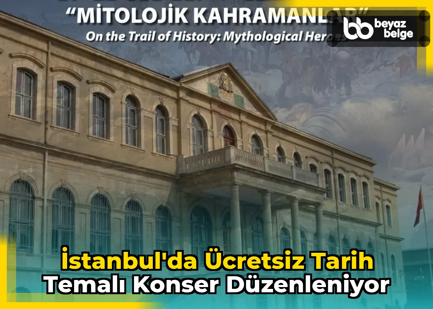 İstanbul'da Ücretsiz Tarih Temalı Konser Düzenleniyor