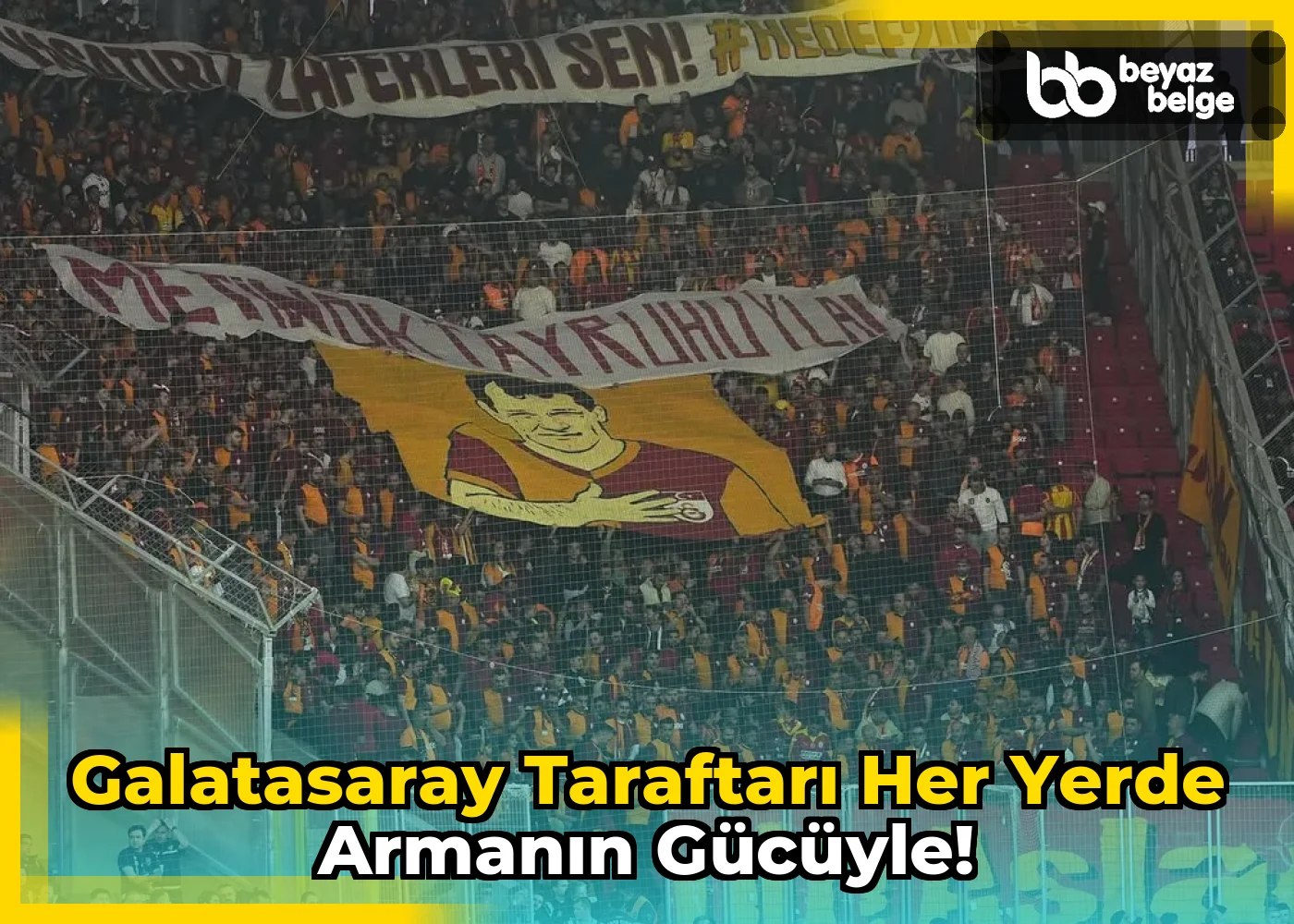 Galatasaray Taraftarı Her Yerde Armanın Gücüyle!