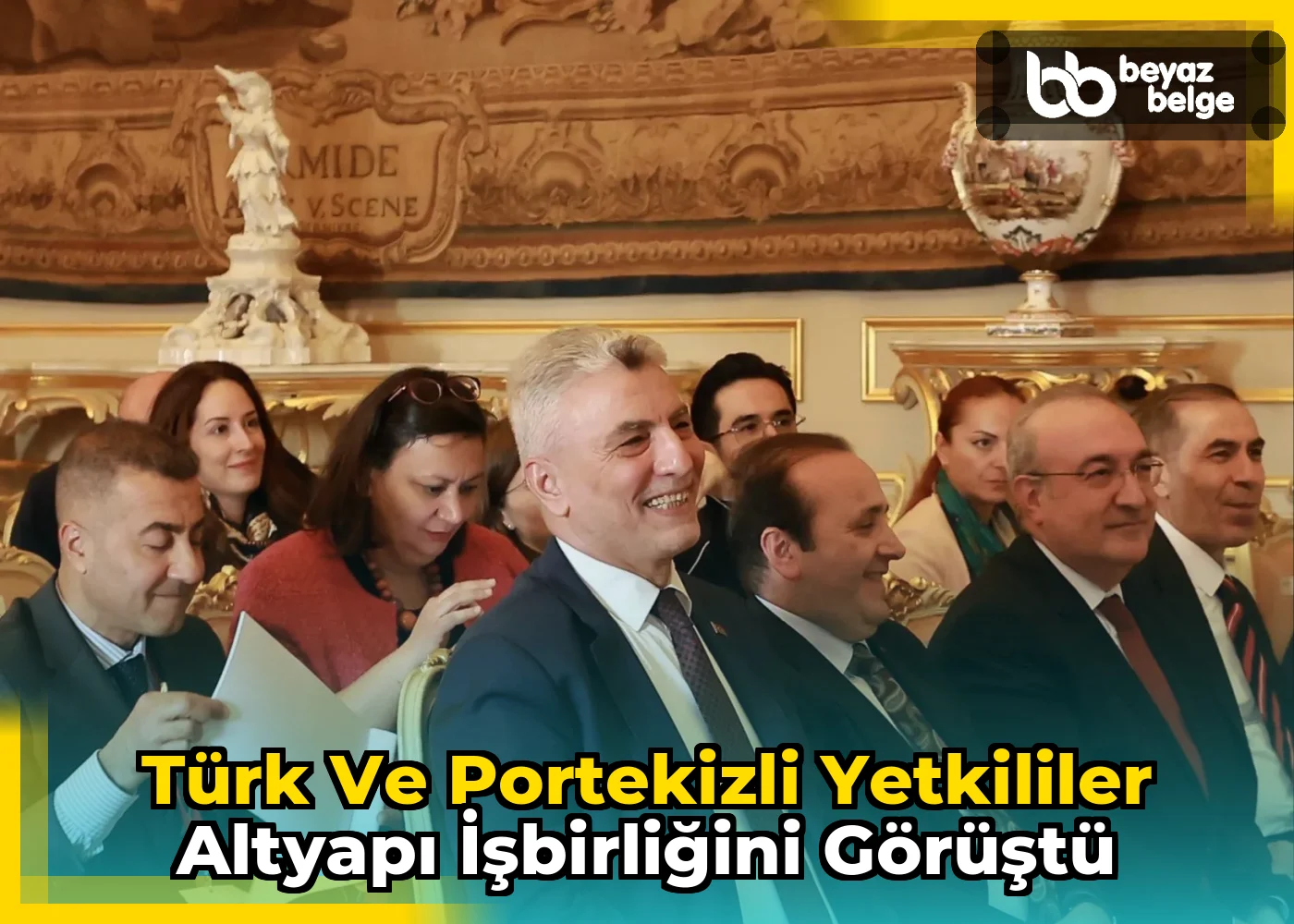 Türk ve Portekizli Yetkililer Altyapı İşbirliğini Görüştü