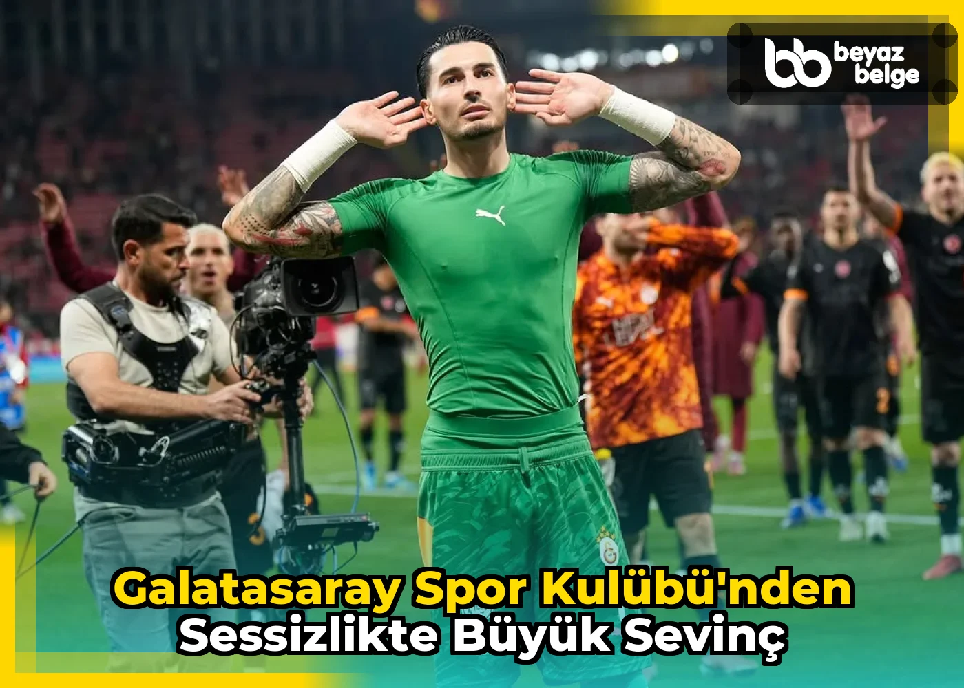 Galatasaray Spor Kulübü'nden Sessizlikte Büyük Sevinç