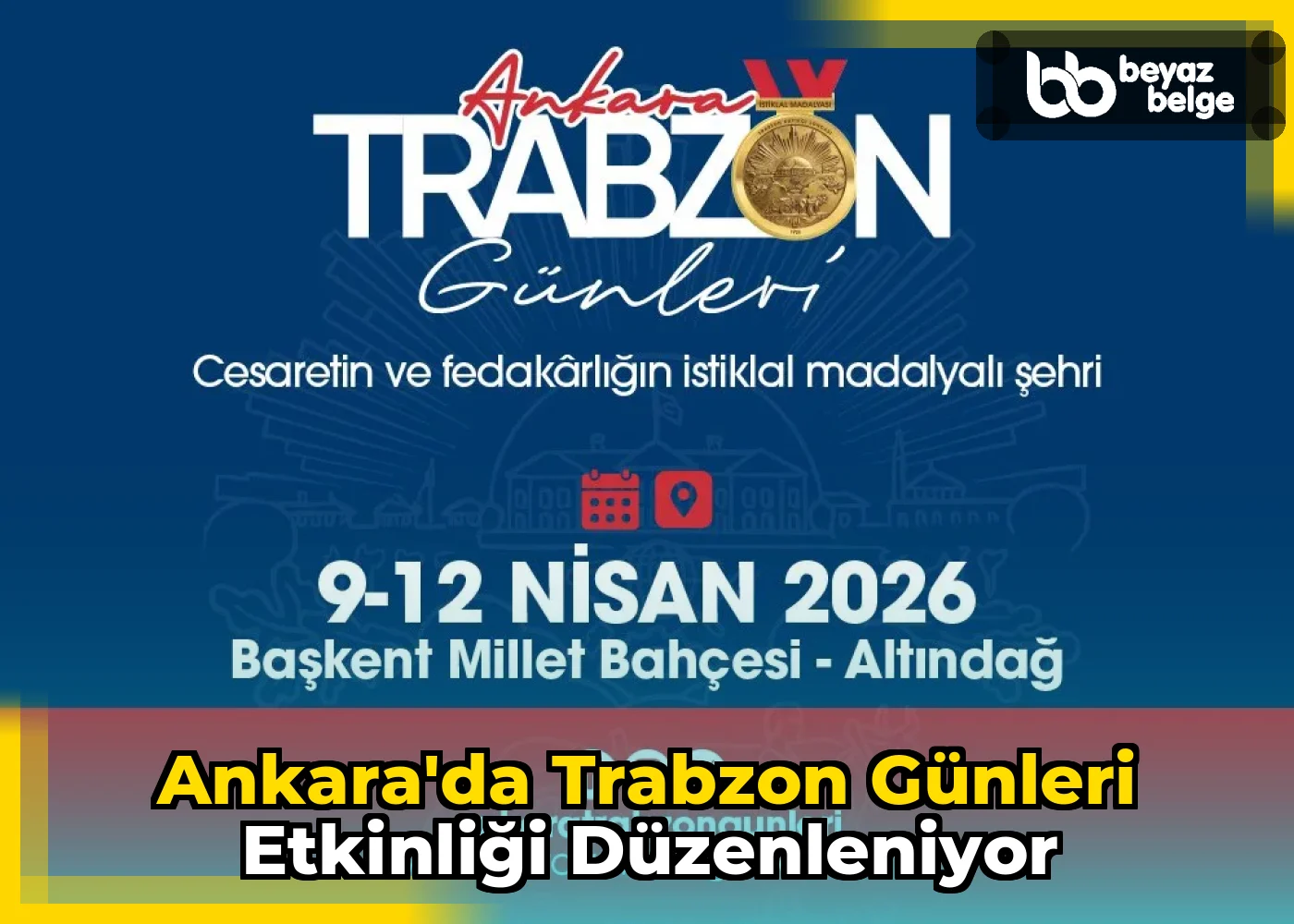 Ankara'da Trabzon Günleri Etkinliği Düzenleniyor