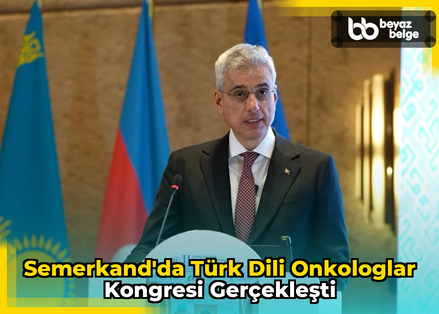 Semerkand'da Türk Dili Onkologlar Kongresi Gerçekleşti