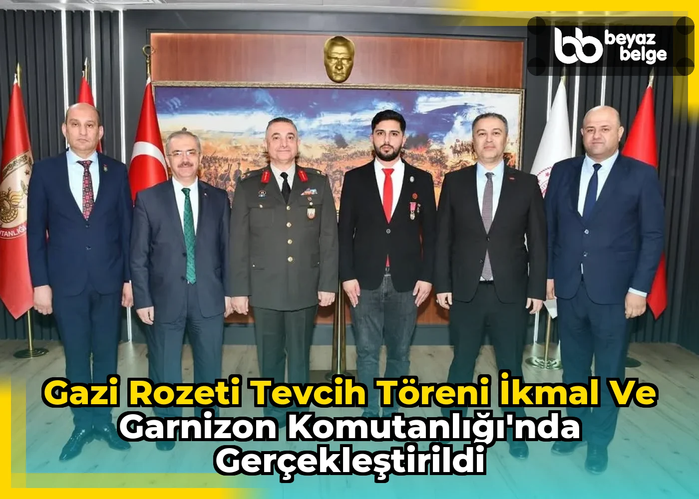 Gazi Rozeti Tevcih Töreni İkmal ve Garnizon Komutanlığı'nda Gerçekleştirildi