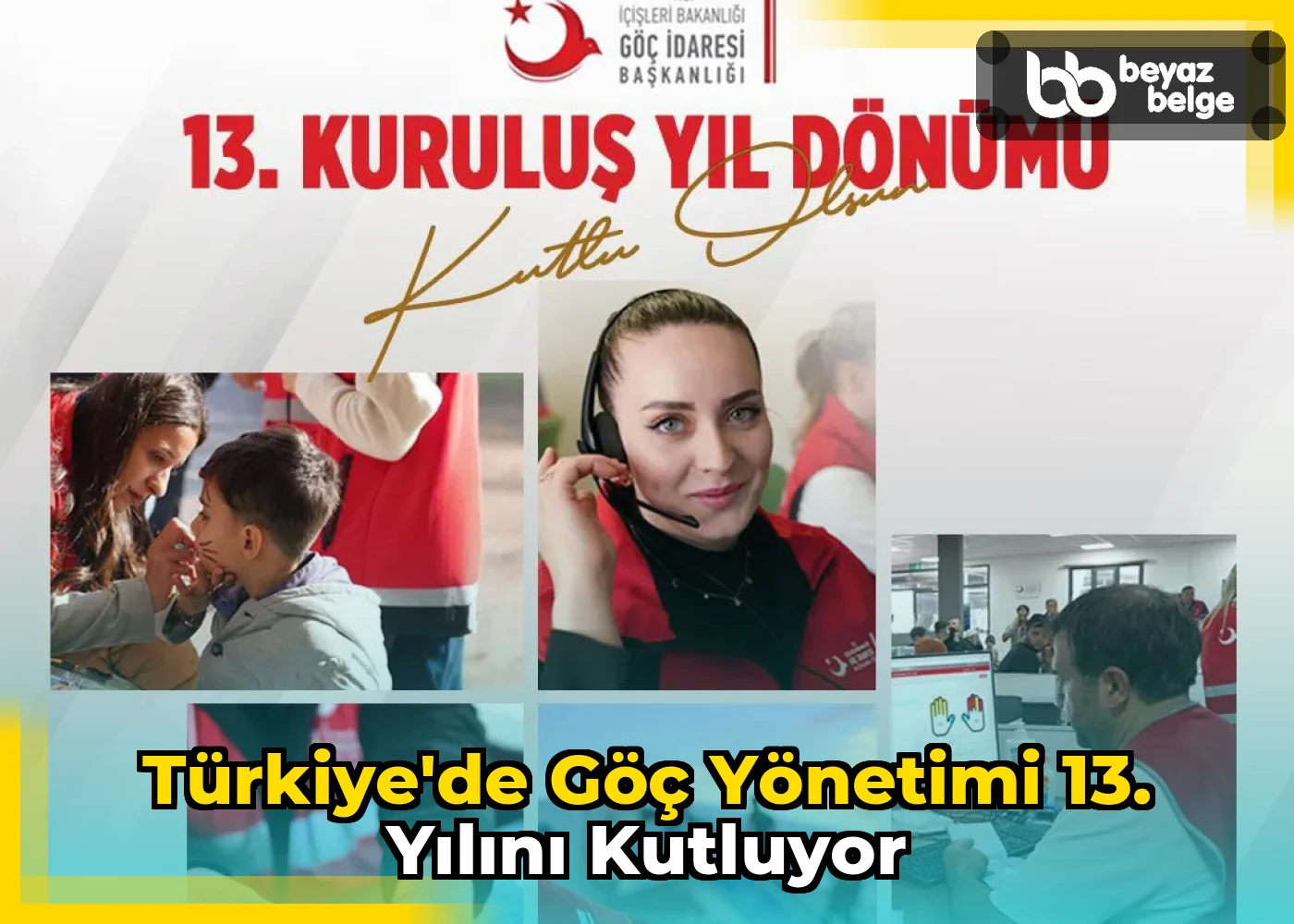 Türkiye'de Göç Yönetimi 13. Yılını Kutluyor