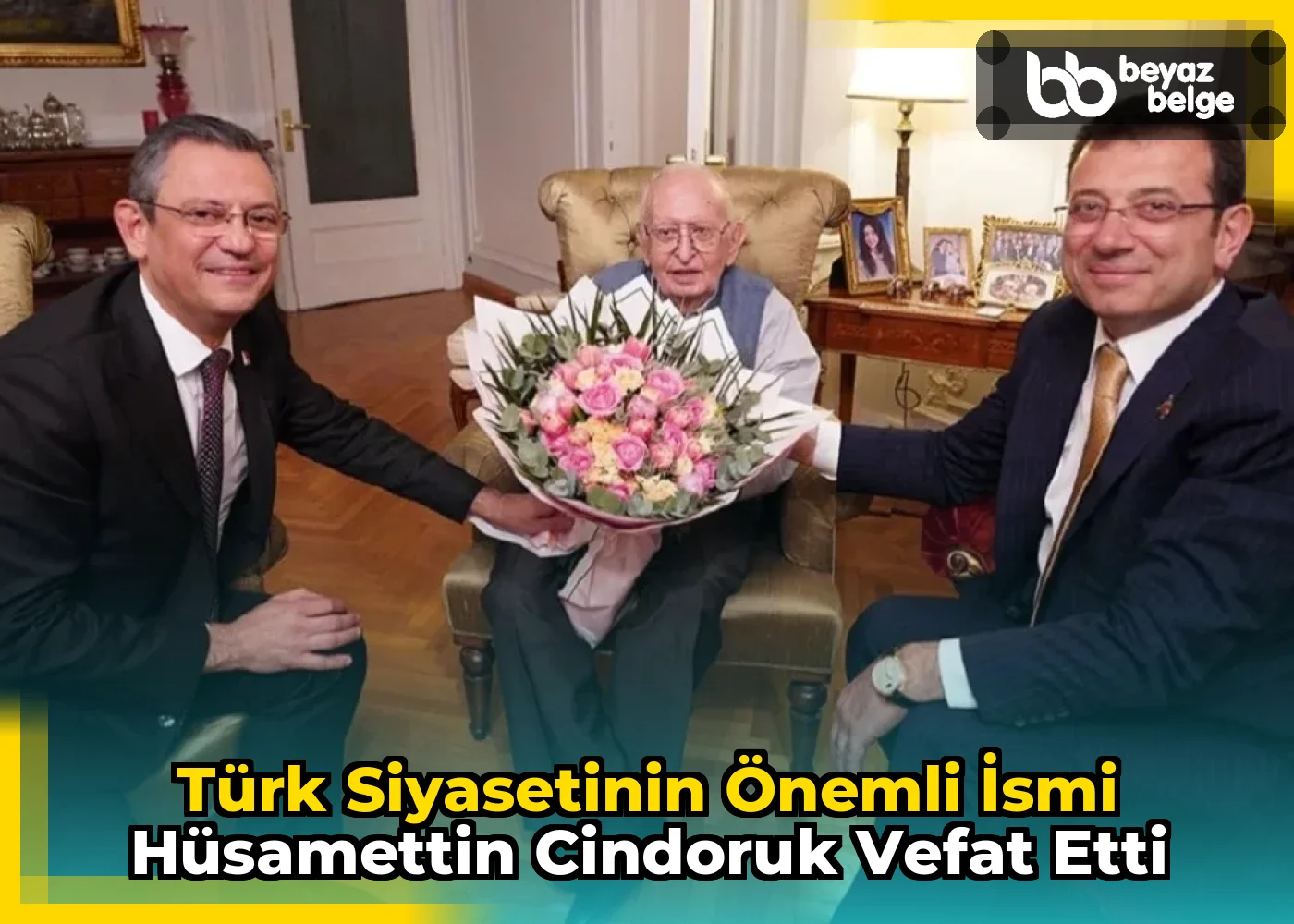Türk siyasetinin önemli ismi Hüsamettin Cindoruk vefat etti