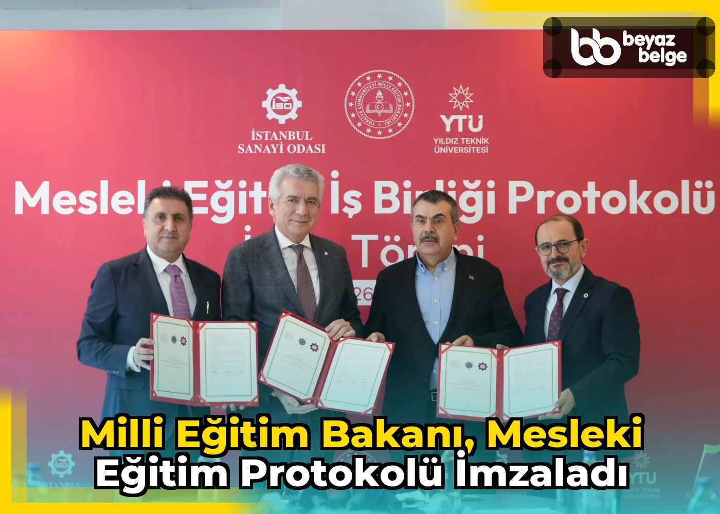 Milli Eğitim Bakanı, Mesleki Eğitim Protokolü İmzaladı