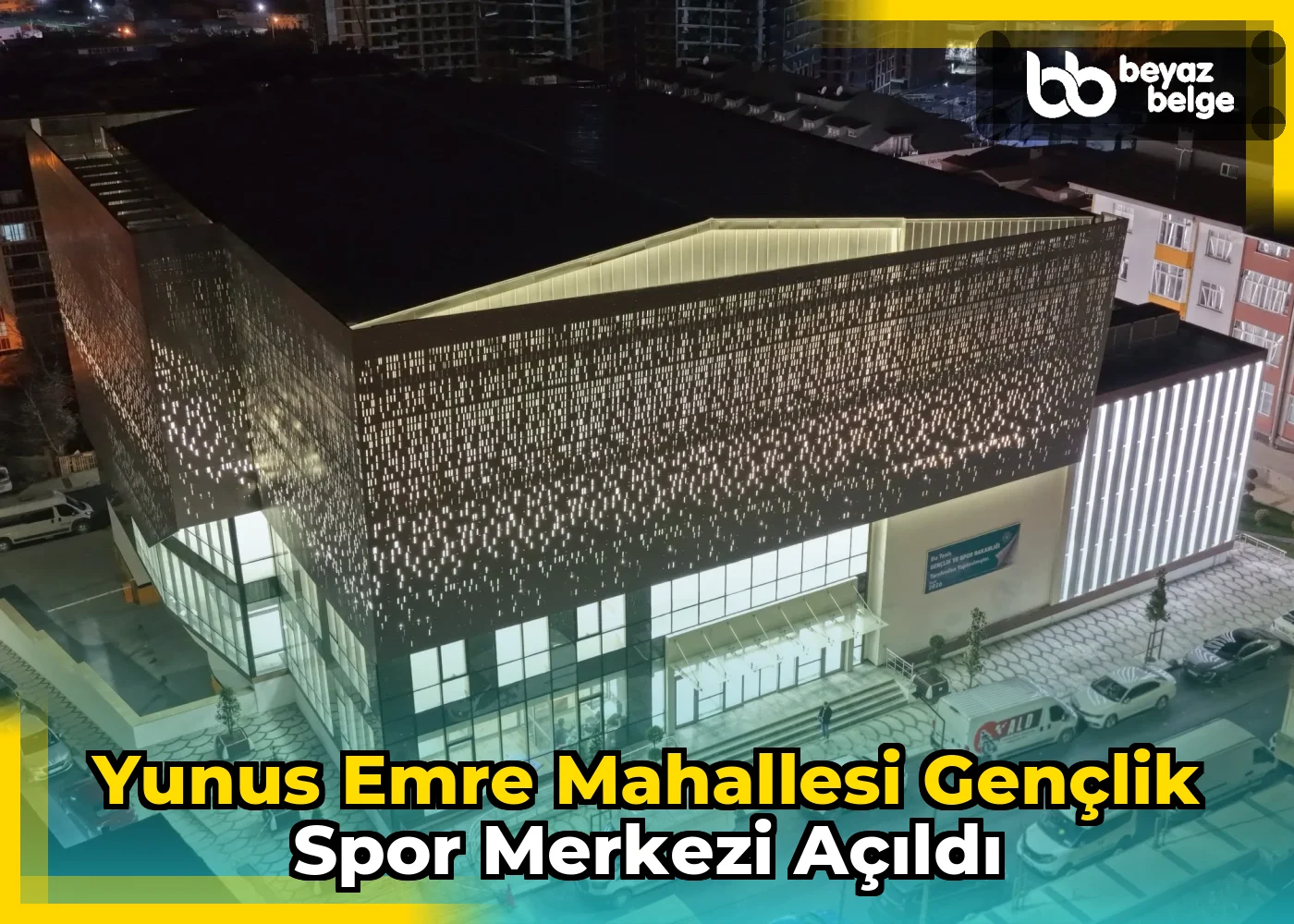 Yunus Emre Mahallesi Gençlik Spor Merkezi Açıldı